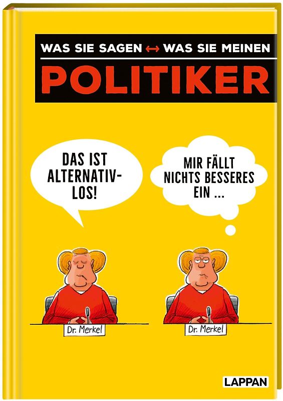 Politiker – was sie sagen <--> was sie meinen