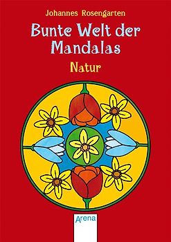 Bunte Welt der Mandalas - Natur