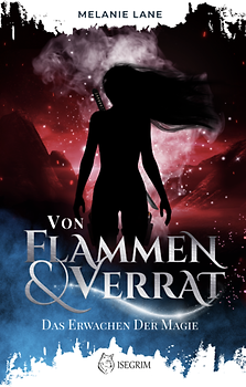 Von Flammen & Verrat