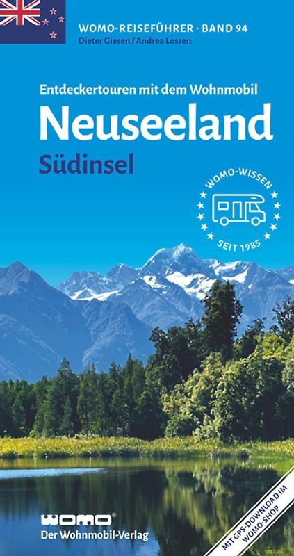 Entdeckertouren mit dem Wohnmobil Neuseeland - Südinsel