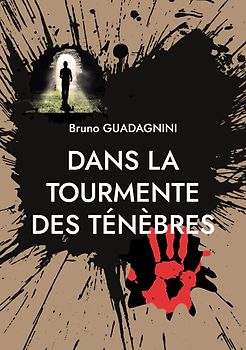 Dans la tourmente des ténèbres