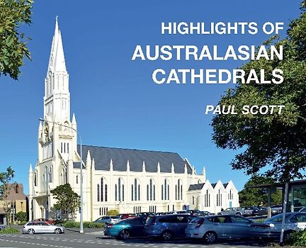 Highlights of Australasian Cathedrals