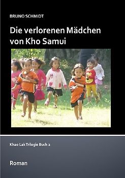 Khao Lak Trilogie / Die verlorenen Mädchen von Kho Samui