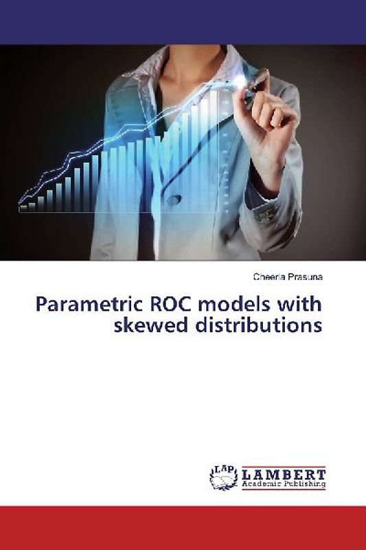 Parametric ROC models with skewed distributions