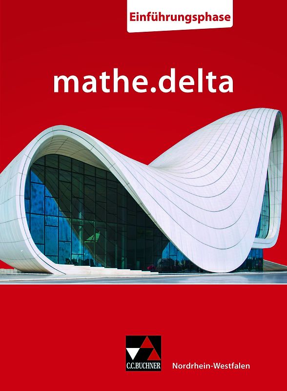mathe.delta – Nordrhein-Westfalen - G9 Sek II / mathe.delta NRW Einführungsphase