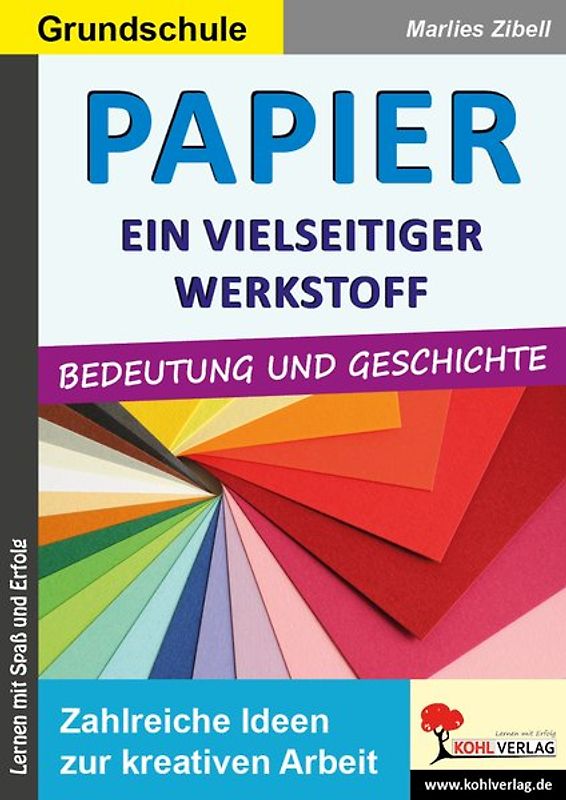 Papier - ein vielseitiger Werkstoff