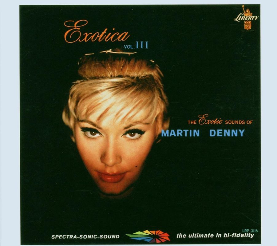 Martin Denny - Exotica 3
