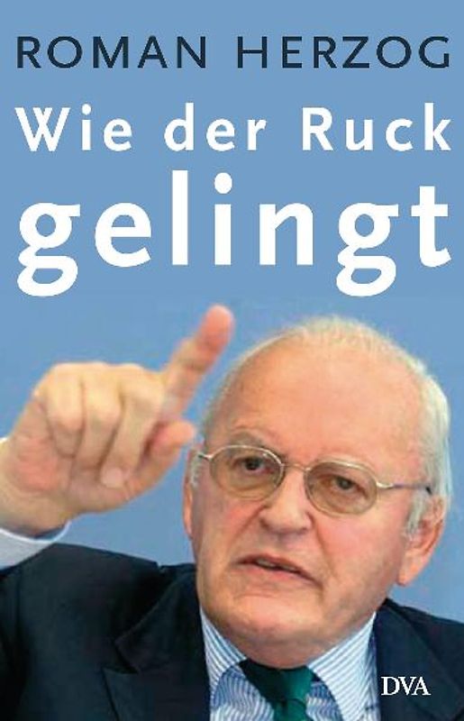 Wie der Ruck gelingt