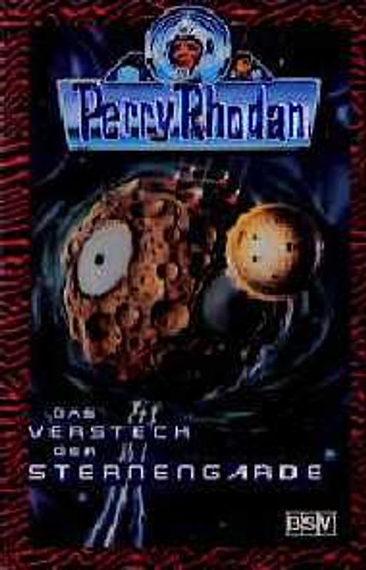 Perry Rhodan: Das Versteck der Sternengarde