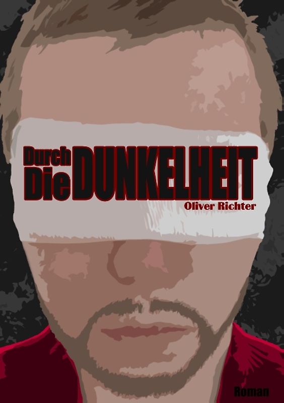 Durch die Dunkelheit