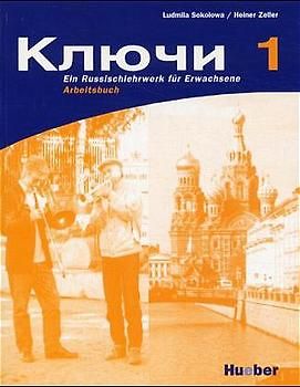 Kljutschi 1. Ein Russischlehrwerk für Erwachsene / Arbeitsbuch