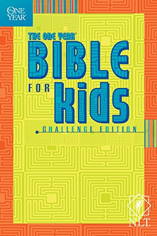 One Year Bible for Kids-Nlt: Challenge Edition; Greatest Bible Passages Arranged in 365 Daily Readings from the New Living Translation (Tyndale Kids)