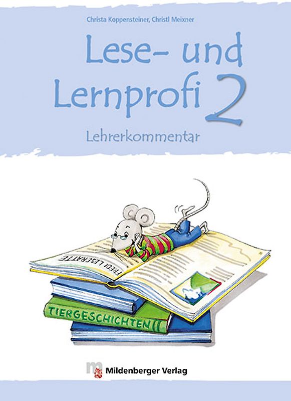 Lese- und Lernprofi 2 – Kommentar mit Lösungen