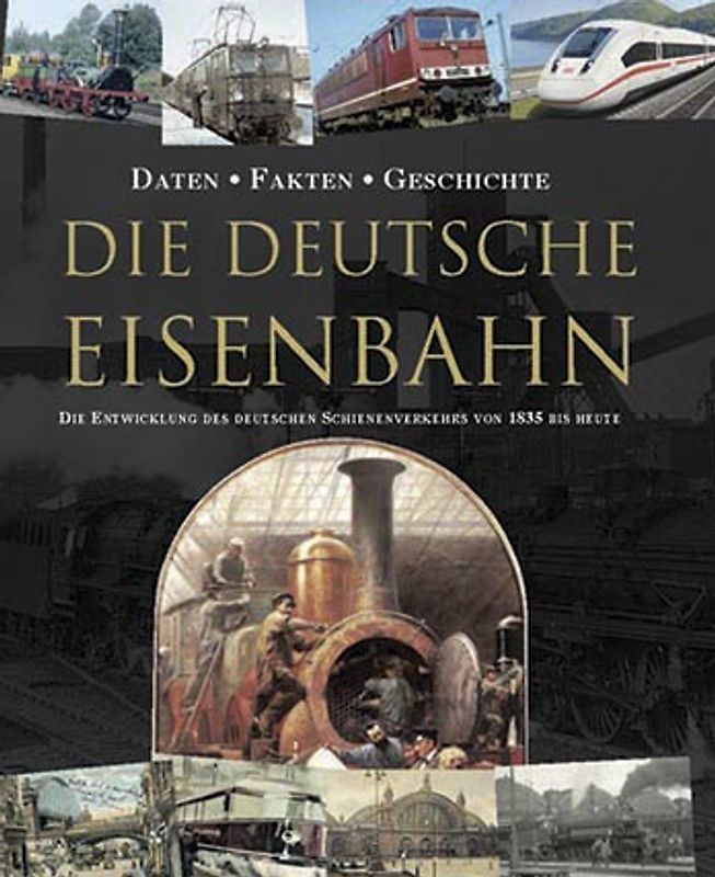 Die Deutsche Eisenbahn