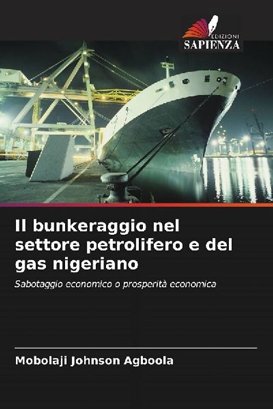 Il bunkeraggio nel settore petrolifero e del gas nigeriano