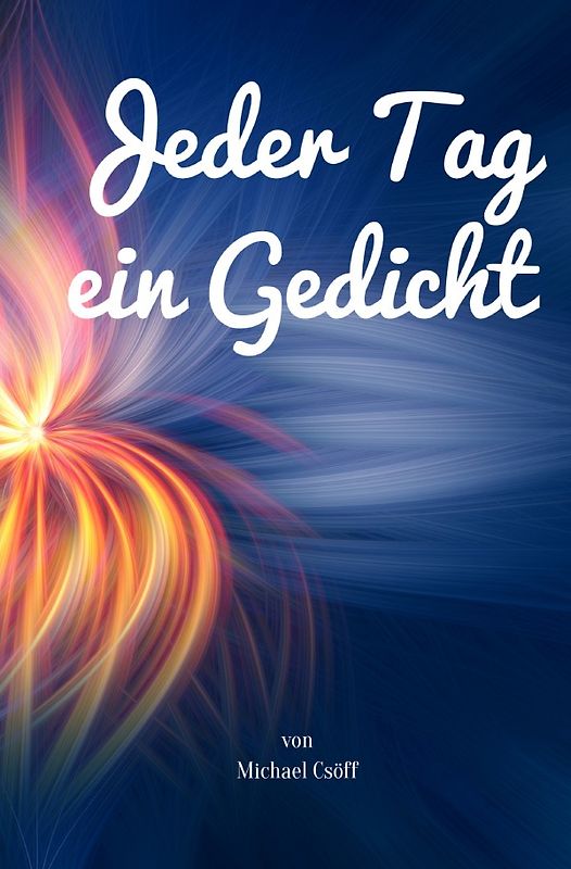 Jeder Tag ein Gedicht