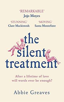 The Silent Treatment: The book everyone is falling in love with