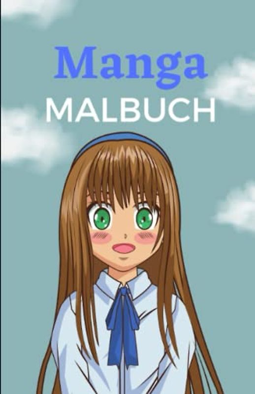 Das Anime Malbuch: 50 Motive mit spannenden und kinderfreundlichen Charakteren für Kinder ab 6 Jahren