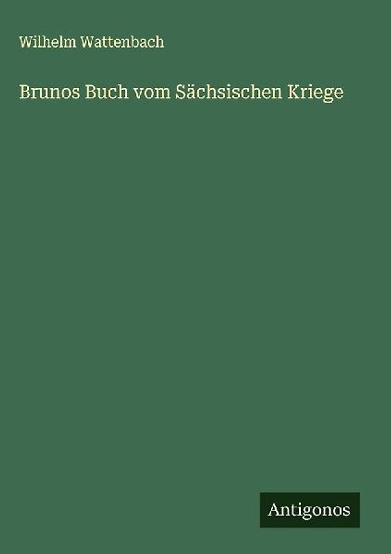 Brunos Buch vom Sächsischen Kriege