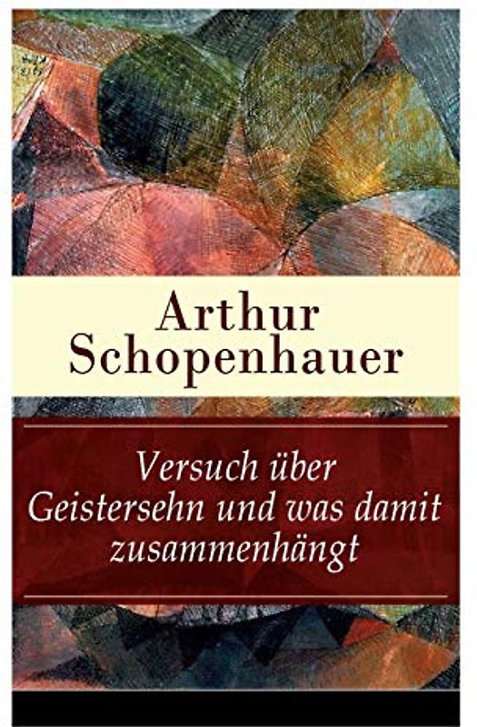 Versuch über Geistersehn und was damit zusammenhängt