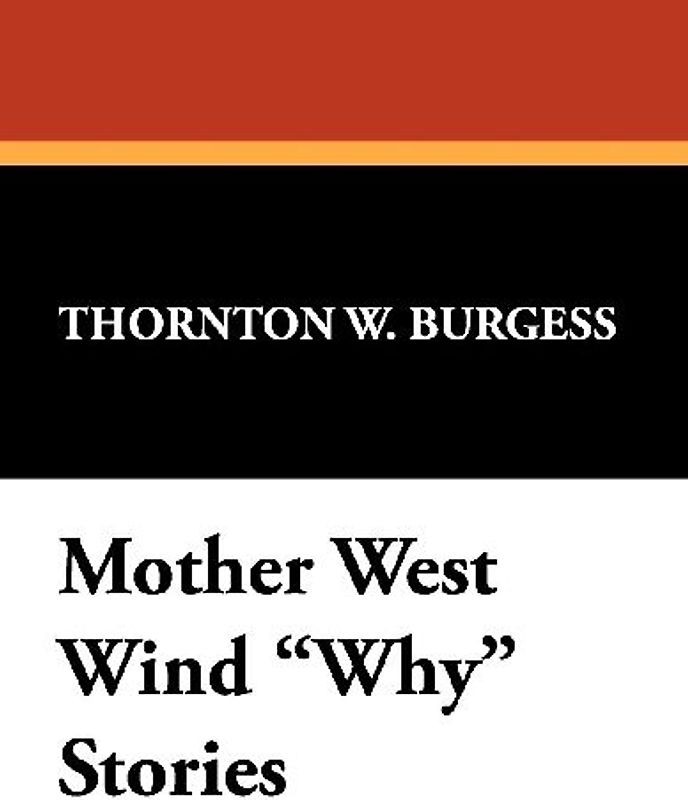 Mother West Wind "Why" Stories
