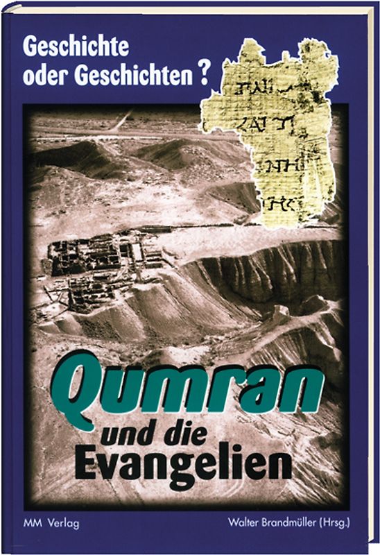 Qumran und die Evangelien