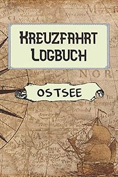 Kreuzfahrt Logbuch Ostsee: A5 Reisetagebuch für eine Kreuzfahrt in der Ostsee | Tagebuch für deinen Urlaub auf dem Schiff & der See | Reiselogbuch für ... | Kreuzfahrttagebuch | Reiseführer