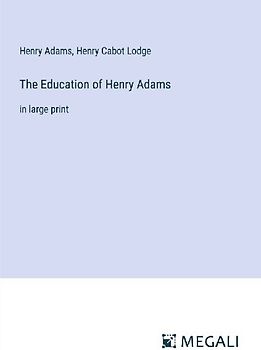 The Education of Henry Adams