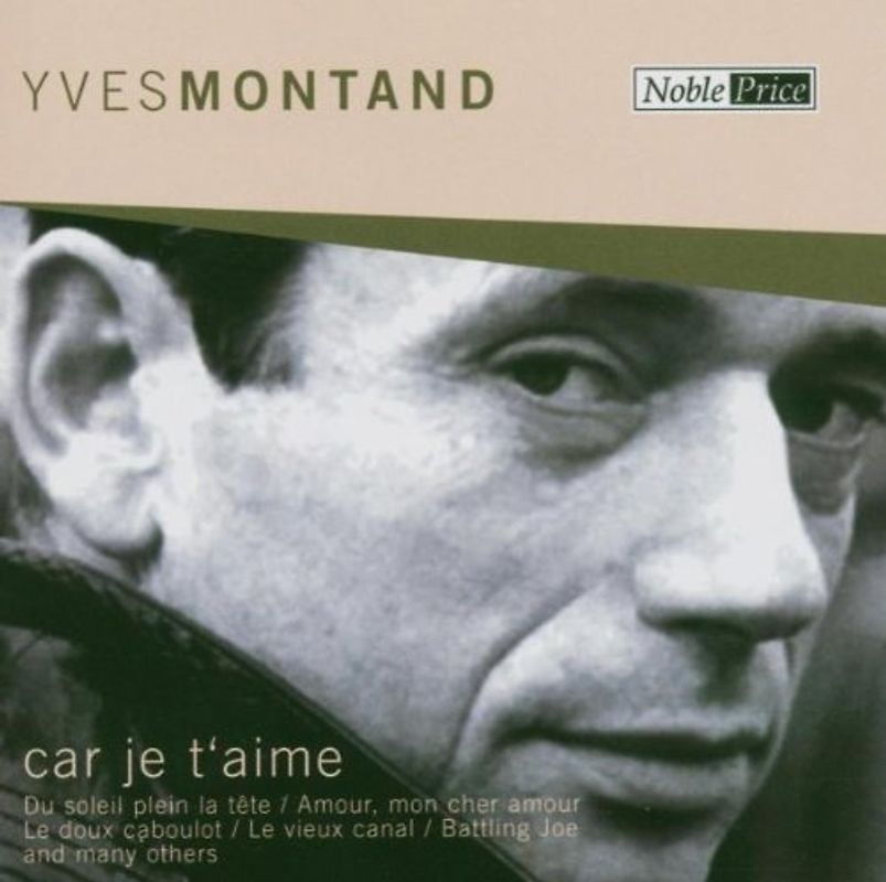 Yves Montand - Car Je T'Aime