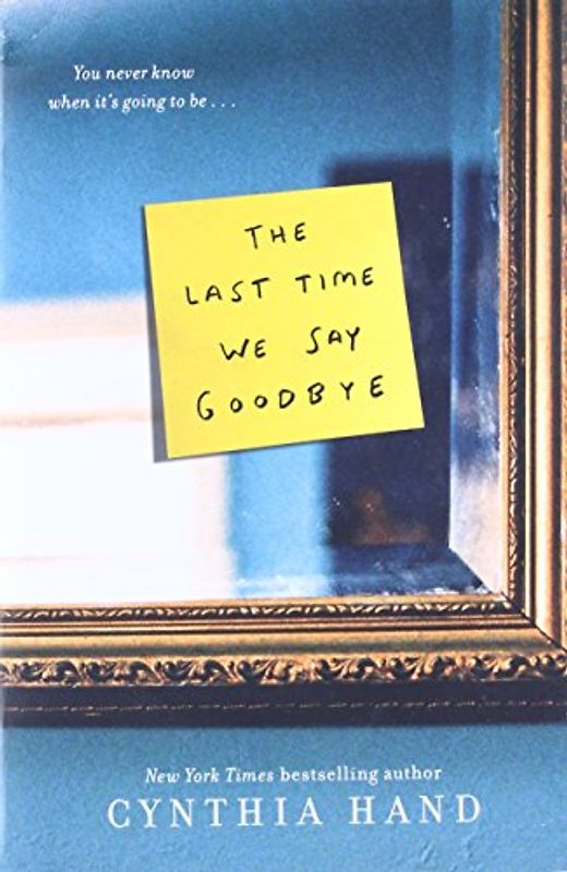 The Last Time We Say Goodbye - Hand, Cynthia