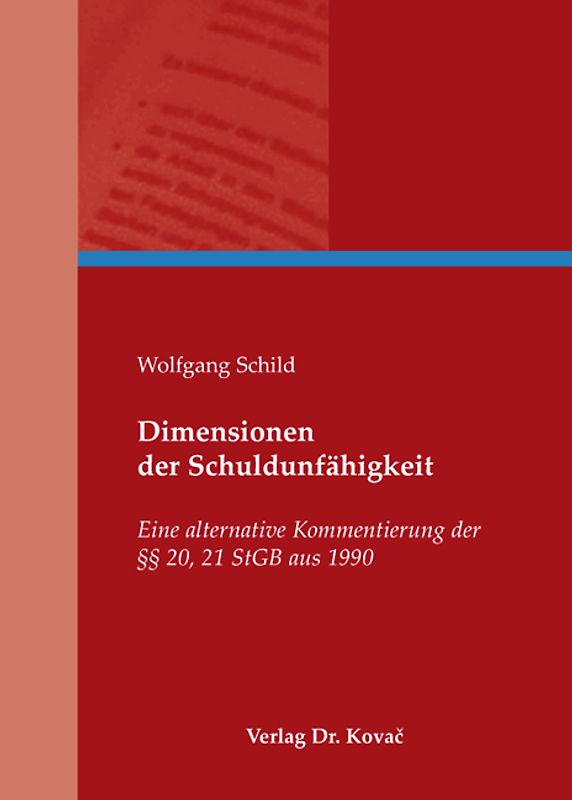 Dimensionen der Schuldunfähigkeit
