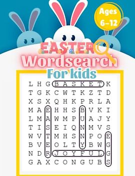 Easter word search for kids: Fun and entertaining Easter word search puzzles for kids ages 6-12