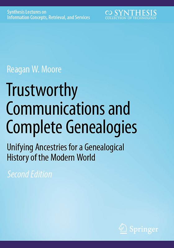Trustworthy Communications and Complete Genealogies
