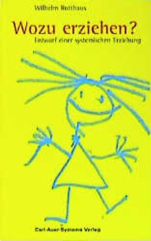 Wozu erziehen?