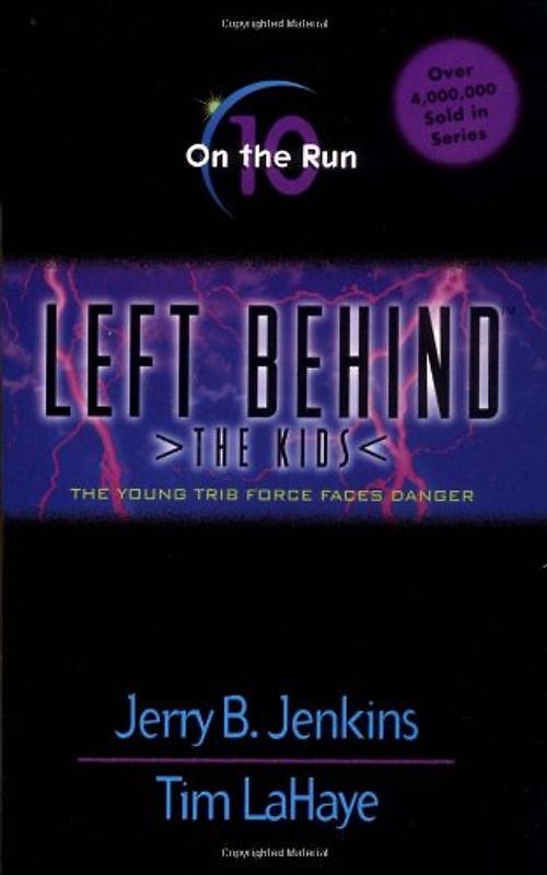 Left Behind - The Kids: On the Run: The Young Trib Force Faces Danger - Jerry B. Jenkins / Tim LaHaye
