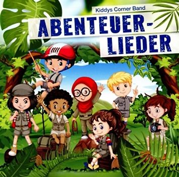 Kiddys Corner Band - Abenteuerlieder