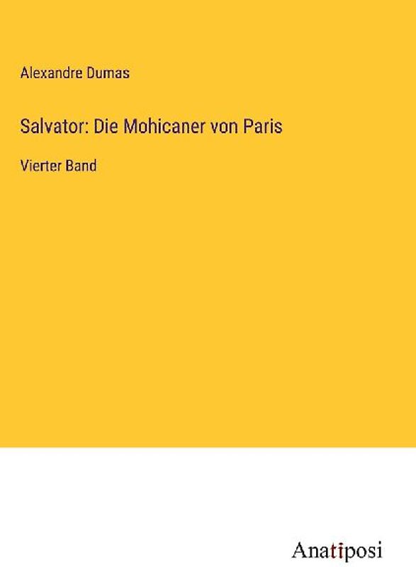 Salvator: Die Mohicaner von Paris