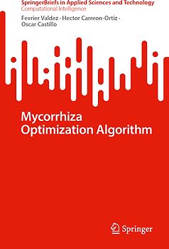 Mycorrhiza Optimization Algorithm