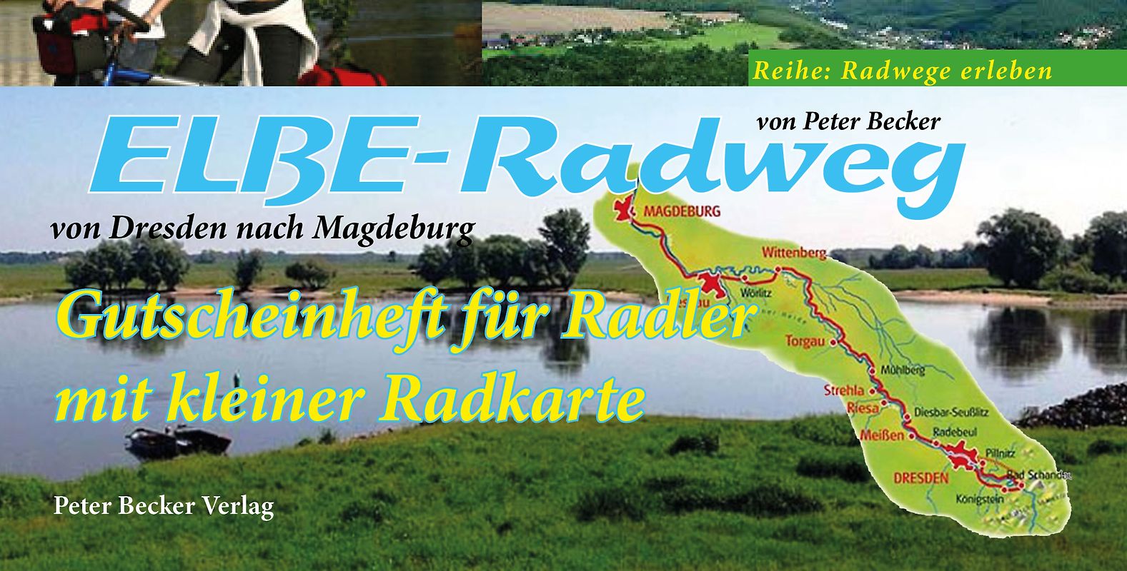 Elbe-Radweg - von Dresden nach Magdeburg