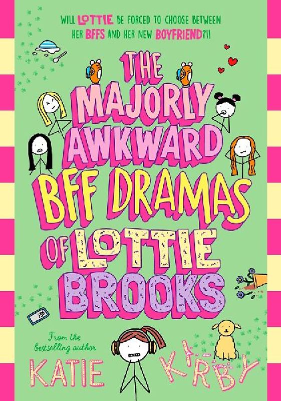 The Majorly Awkward BFF Dramas of Lottie Brooks