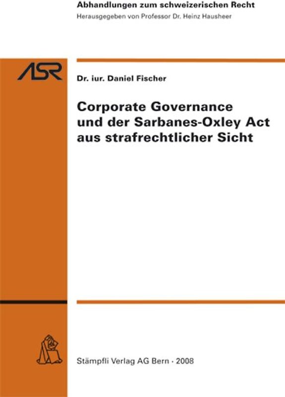 Corporate Governance und der Sarbanes-Oxley Act aus strafrechtlicher Sicht