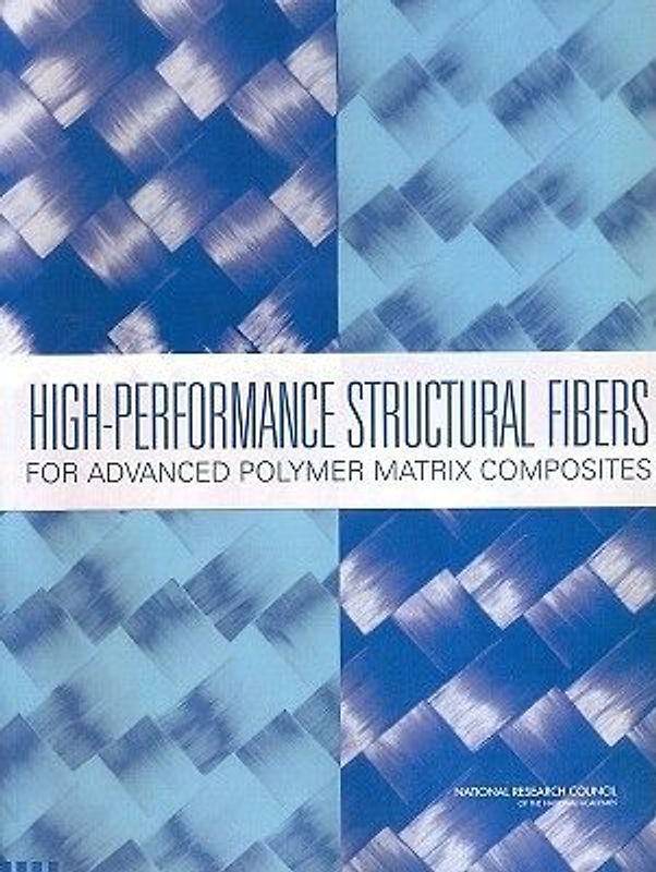 High-Performance Structural Fibers for Advanced Polymer Matrix Composites