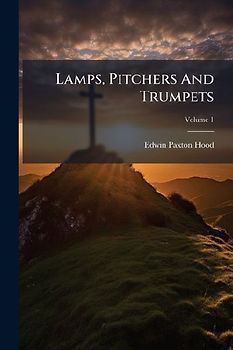 Lamps, Pitchers And Trumpets