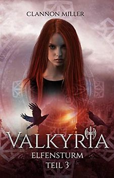 Valkyria - Elfensturm: Fantasy (Valkyria Saga, Band 3)