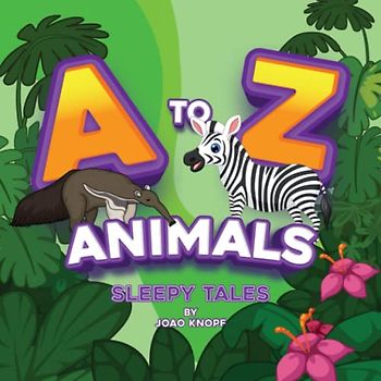 A to Z: Sleepy Tales