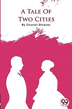 A Tale Of Two Cities