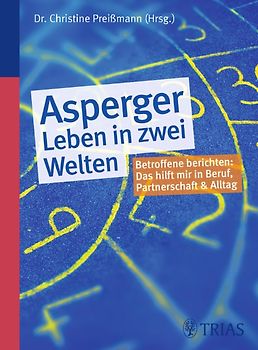 Asperger - Leben in zwei Welten