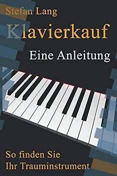 Klavierkauf: Eine Anleitung
