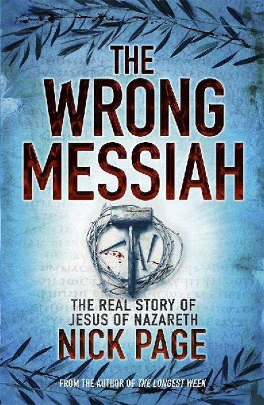 The Wrong Messiah