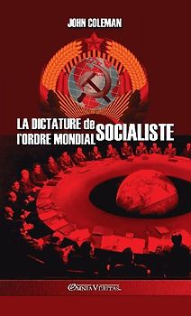 La dictature de l'Ordre Mondial socialiste